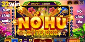 Nổ Hũ Phúc Lộc Thọ 32win